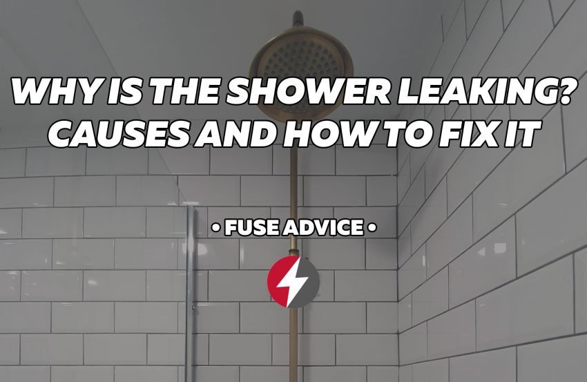 Why Is Your Shower Head Leaking? Common Causes and How to Fix Them