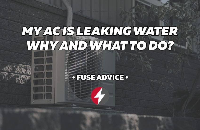 My Air Conditioner Is Leaking Water: Why It’s Leaking and What to Do?